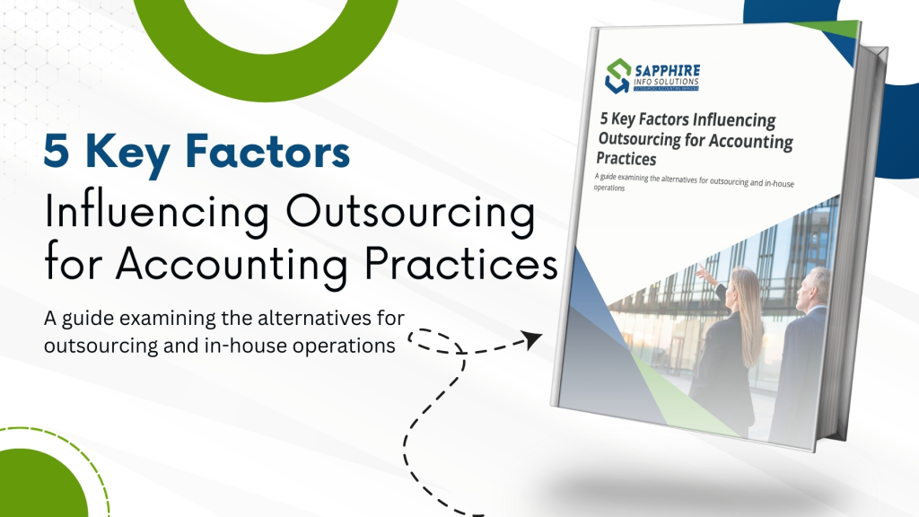 5 Key Factors Influencing Outsourcing For Accounting Practices